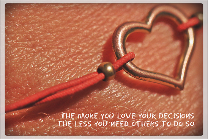 Postkarte von Anne Maike Winter: The more you love your decisions the less you need others to do so